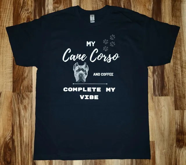 Black t-shirt reading "My Cane Corso and Coffee complete my vibe"